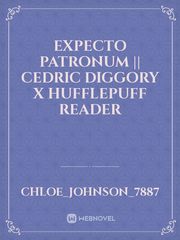 Expecto Patronum || Cedric Diggory x Hufflepuff reader Book
