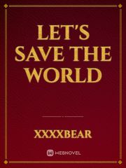 Let's Save The World Book