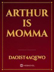 Arthur is momma Book