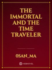 The immortal and The time traveler Book
