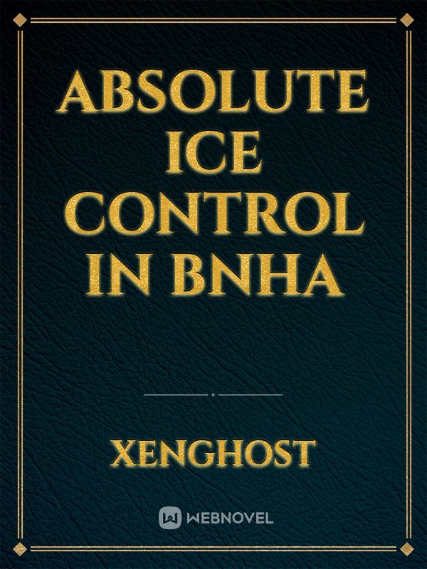 Absolute Ice Control in BNHA Book