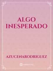 ALGO INESPERADO Book