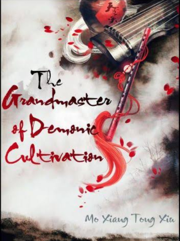 The Grandmaster of demonic cultivation