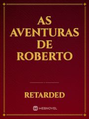 As Aventuras De Roberto Book