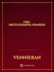 One-Shots(Español/Spanish) Book