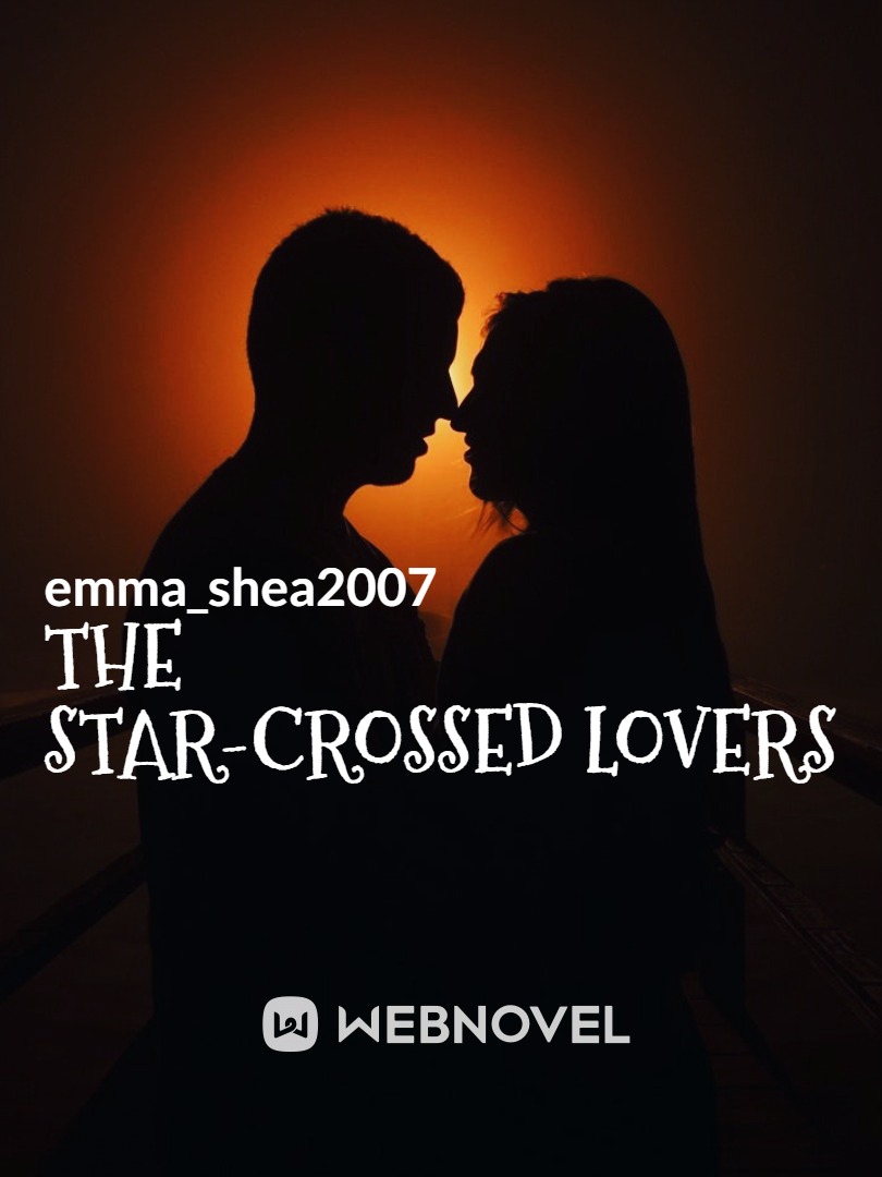The Star-Crossed Lovers