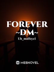 Forever ~DM~ Book