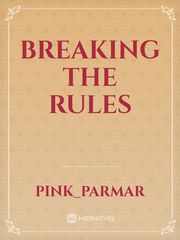 Breaking The Rules Book