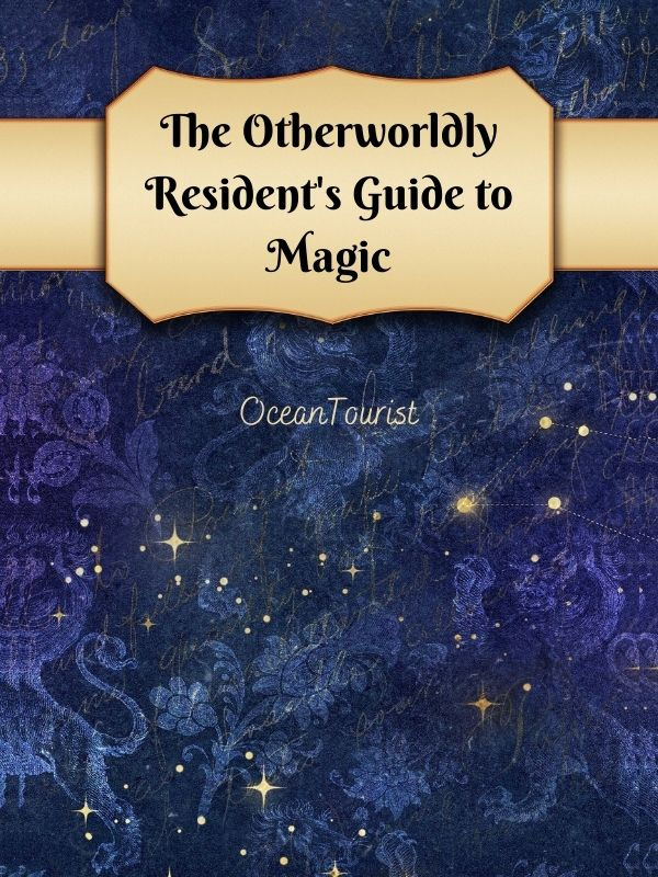 The Otherworldly Resident's Guide to Magic