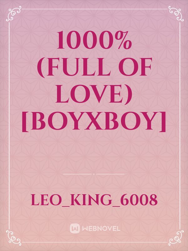 1000% (Full of Love) [BoyxBoy]