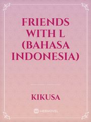 Friends with L (Bahasa Indonesia) Book