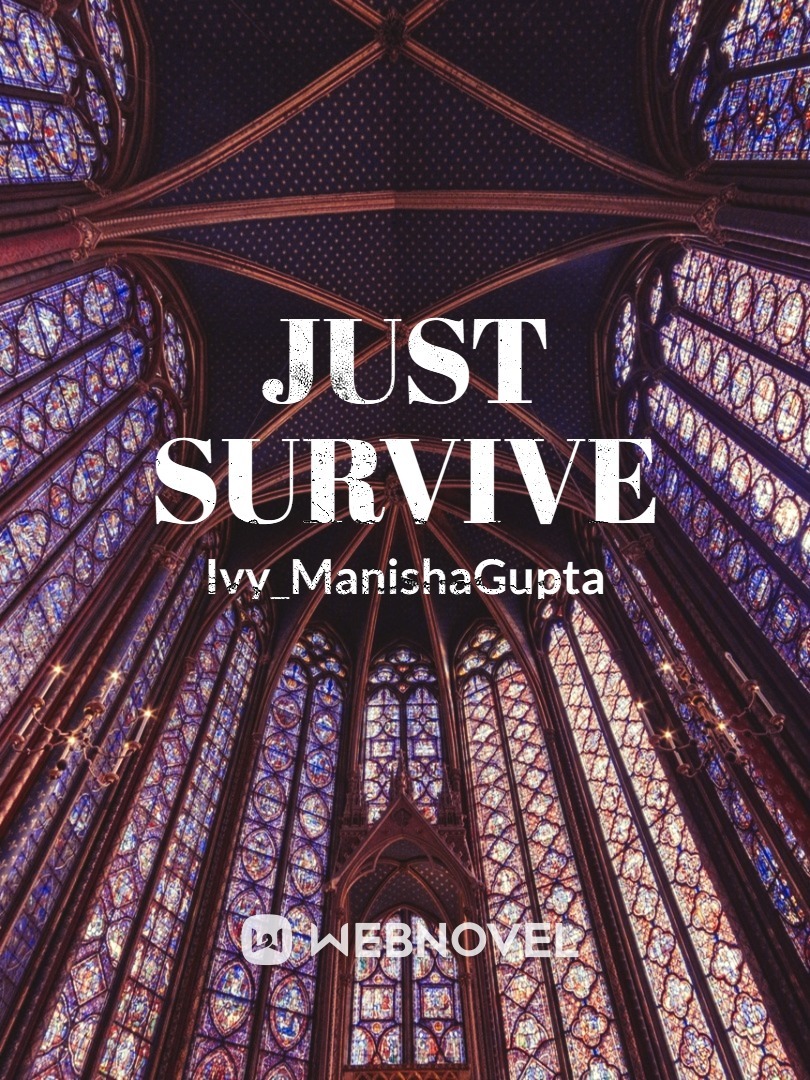 Just survive