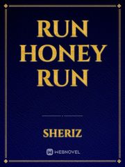 Run honey Run Book