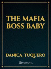 The Mafia Boss Baby Book