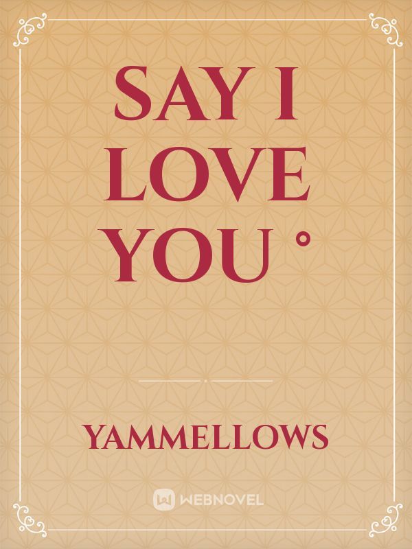 Say I Love You ° Book