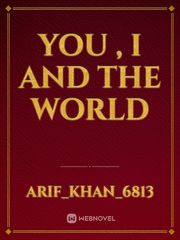YoU , I AnD ThE WorLd Book
