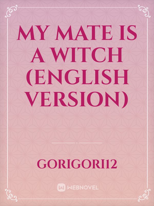My Mate Is A Witch (English Version) Book