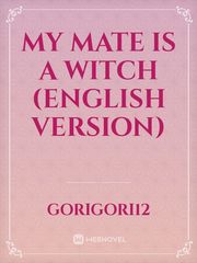 My Mate Is A Witch (English Version) Book