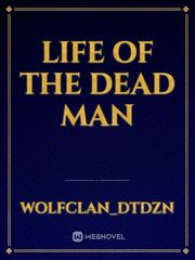 Life of the Dead man Book