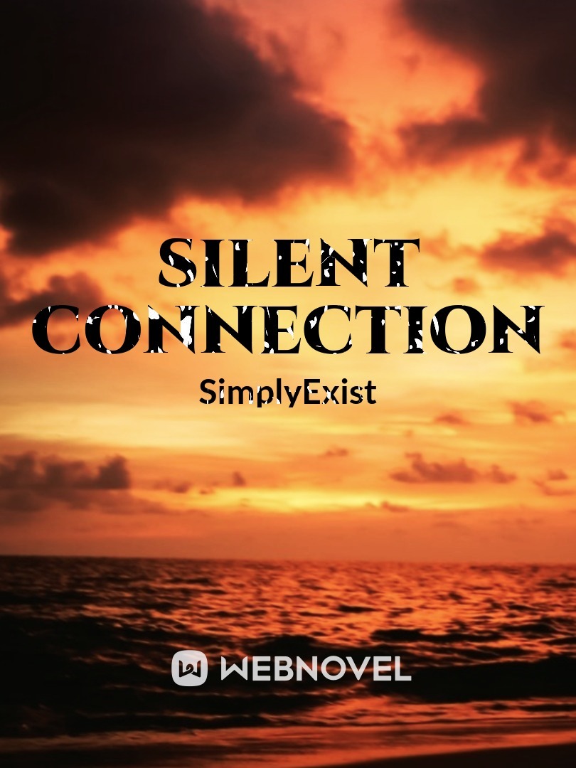 Silent Connection