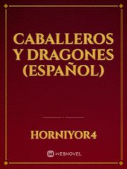 Caballeros y Dragones (Español) Book