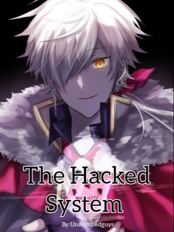 The Hacked System