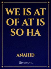 we is at of at is so ha Book