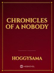 Chronicles of a Nobody Book