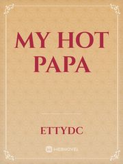 My Hot Papa Book