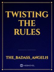 Twisting the rules Book
