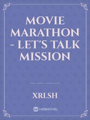 Movie marathon - Let's talk mission Book
