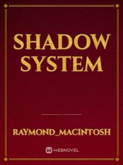 shadow system Book