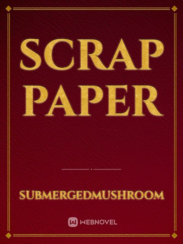 Scrap Paper