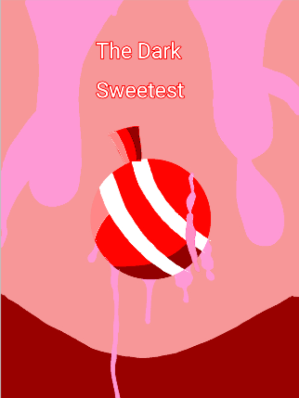 The Dark Sweetest