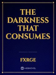 The Darkness that Consumes Book