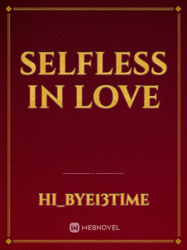 Selfless in love Book