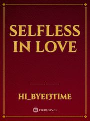 Selfless in love Book