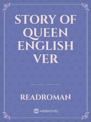 STORY OF QUEEN 

ENGLISH VER Book