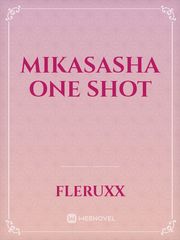 Mikasasha one shot Book