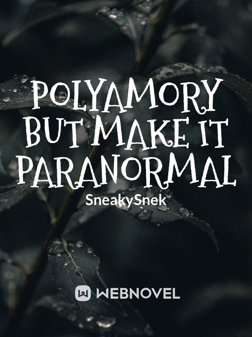 Polyamory but make it Paranormal