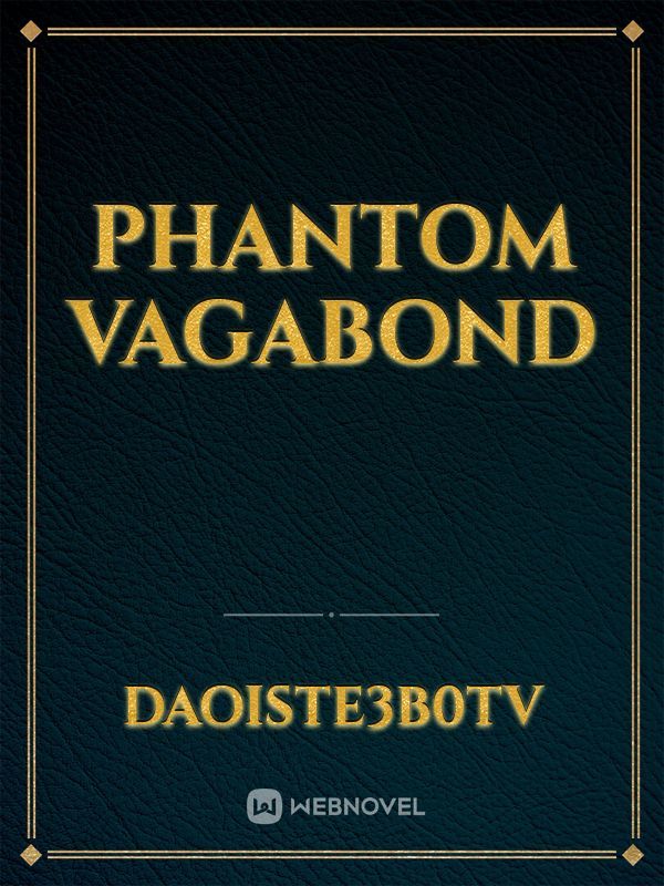 Phantom Vagabond