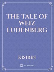 The Tale of Weiz Ludenberg Book