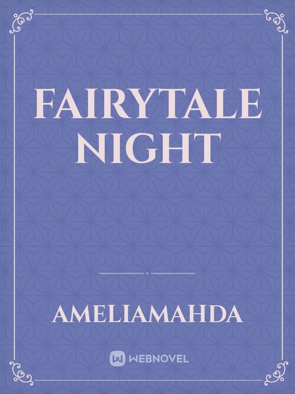 Fairytale Night