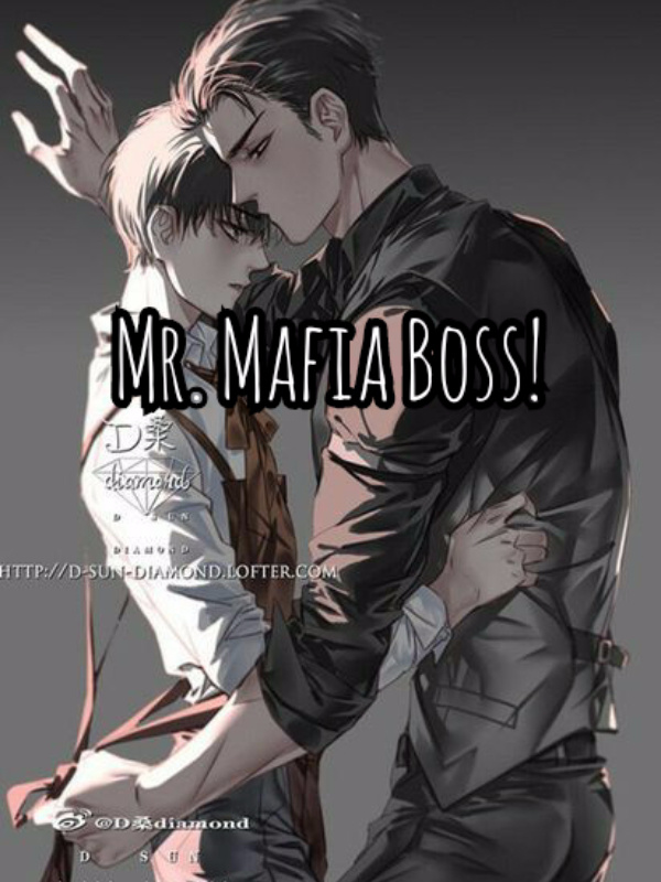 Mr. Mafia Boss! (BL)