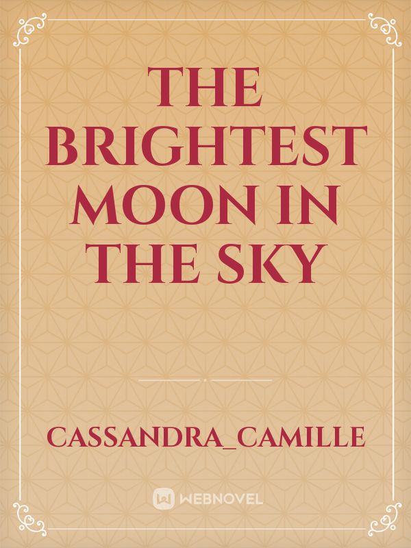 The Brightest Moon In The Sky Book