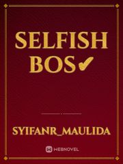Selfish Bos✔ Book