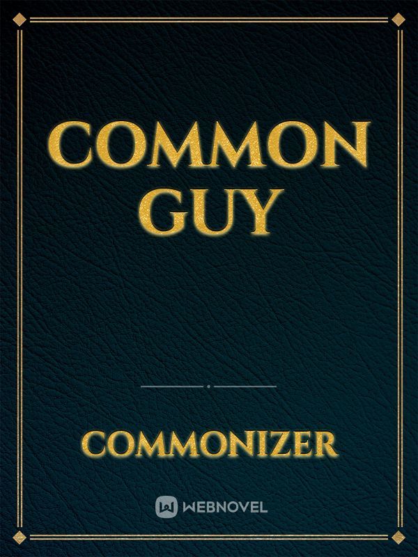 Common Guy