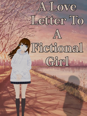 A Love Letter To A Fictional Girl Book