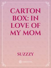 Carton box: in love of my mom Book