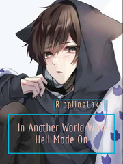In Another World With Hell Mode On Book
